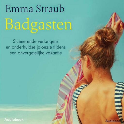 Portada del audiolibro «Badgasten», de Emma Straub