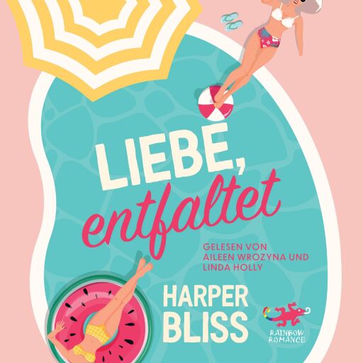 Portada del audiolibro «Liebe, entfaltet», de Harper Bliss