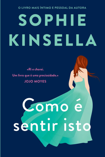 Portada del libro «Como é Sentir Isto», de Sophie Kinsella