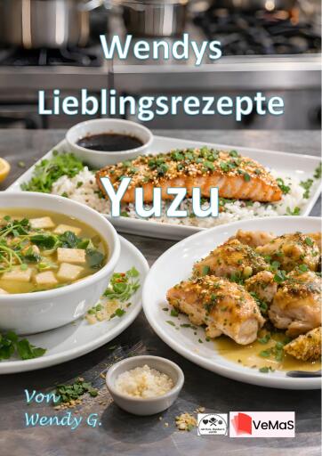 Portada del libro «Wendys Lieblingsrezepte - Yuzu», de Wendy G.
