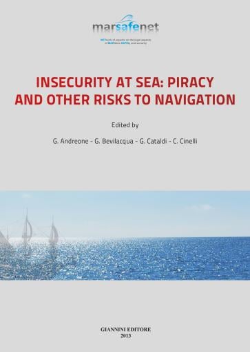 Portada del libro «Insecurity at sea: piracy and other risks to navigation», de AAVV