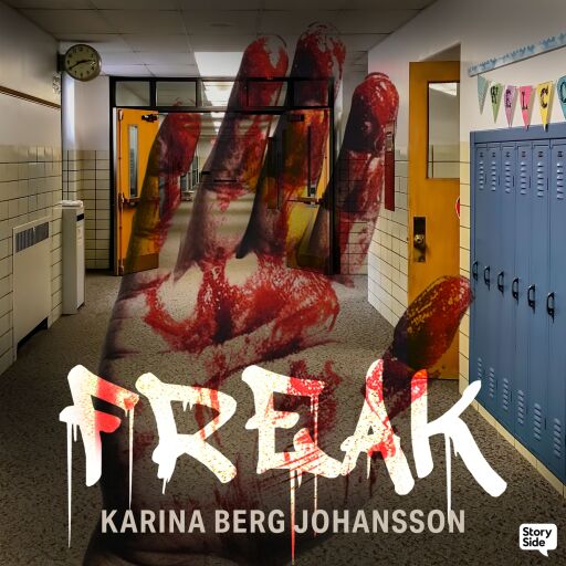 Portada del audiolibro «Freak», de Karina Berg Johansson