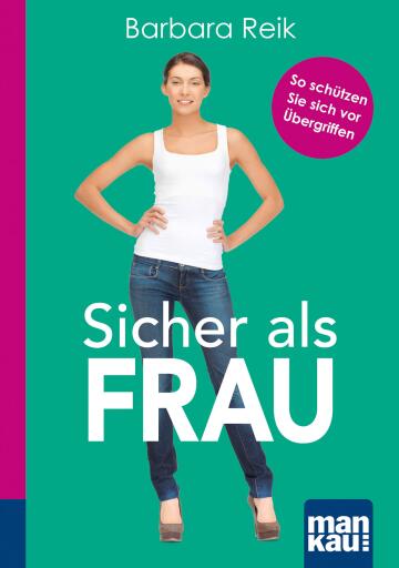 Portada del libro «Sicher als Frau. Kompakt-Ratgeber», de Barbara Reik