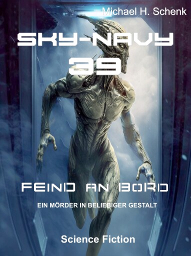 Portada del libro «Sky-Navy 39 - Feind an Bord», de Michael Schenk