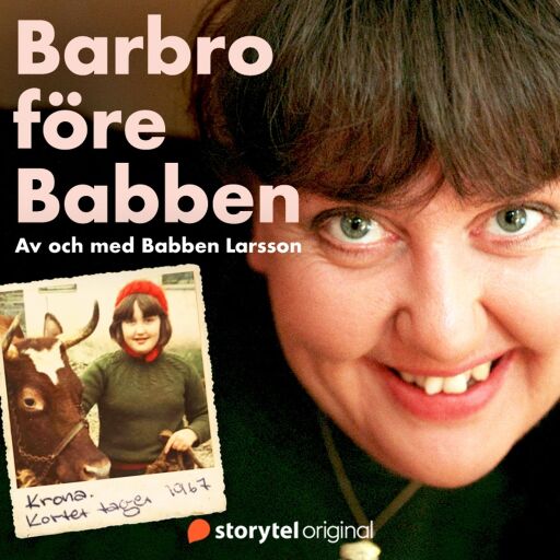 Portada del audiolibro «Barbro före Babben», de Babben Larsson