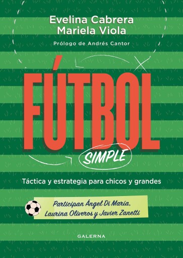 Portada del libro «Fútbol simple», de Evelina Cabrera, Mariela Viola
