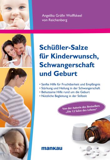 Portada del libro «Schüßler-Salze für Kinderwunsch, Schwangerschaft und Geburt», de Angelika Gräfin Wolffskeel
