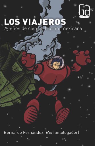 Portada del libro «Los viajeros», de Bernardo (Bef) Fernández