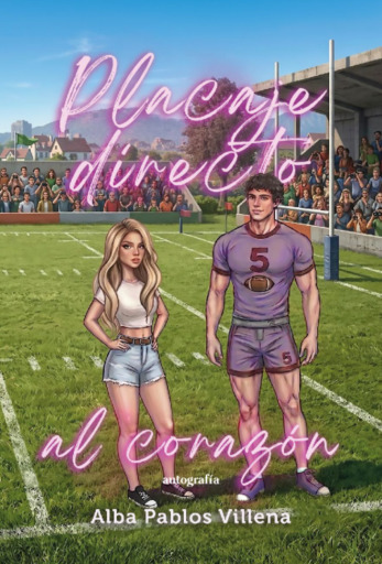 Portada del libro «Placaje directo al corazón», de Alba Pablos Villena