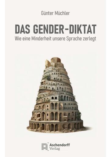 Das Gender-Diktat