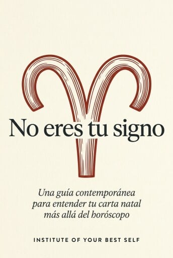 Portada del libro «No eres tu signo», de Equipo Institute of Your Best Self