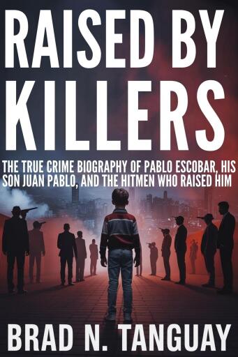 Portada del libro «Raised by Killers», de Brad N. Tanguay