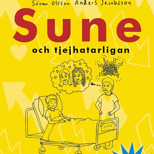 Portada del libro «Sune och tjejhatarligan», de Sören Olsson, Anders Jacobsson