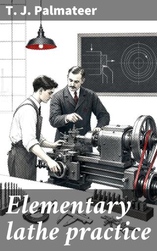 Elementary lathe practice