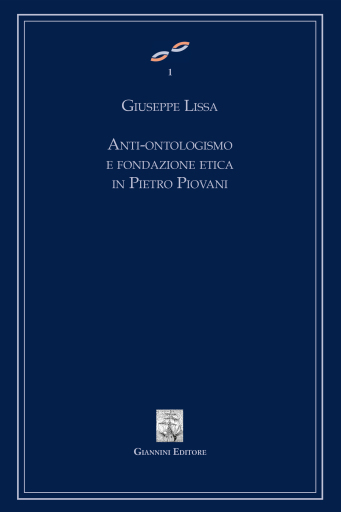 Anti-ontologismo e fondazione etica in Pietro Piovani