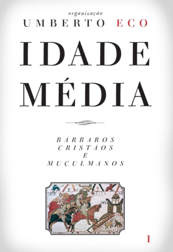 Idade Média Volume 1