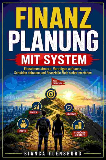 Portada del libro «Finanzplanung mit System», de Bianca Flensburg