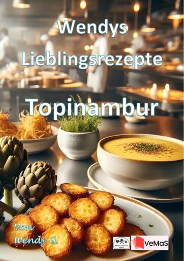 Portada del libro «Wendys Lieblingsrezepte - Topinambur», de Wendy G.
