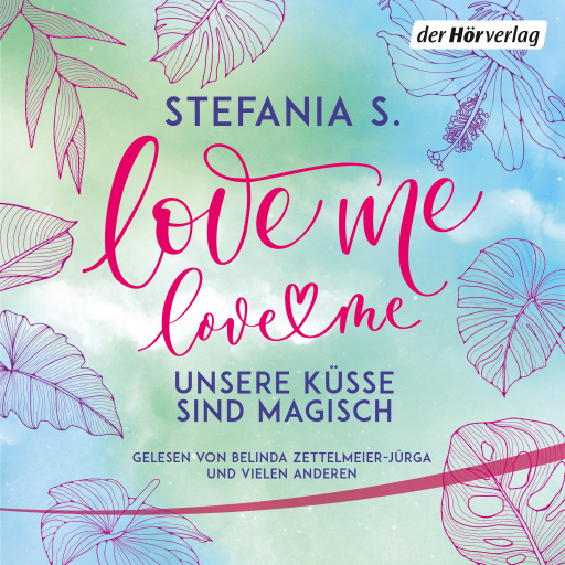 Portada del audiolibro «Love Me, Love Me», de Stefania S.