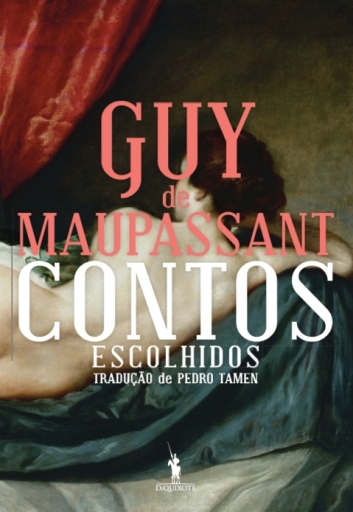 Portada del libro «Contos Escolhidos de Guy de Maupassant», de Guy de Maupassant