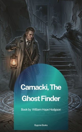 Portada del libro «Carnacki, The Ghost Finder», de William Hope Hodgson