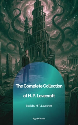 Portada del libro «The Complete Collection of H. P. Lovecraft», de H. P. Lovecraft