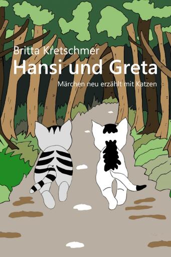 Portada del libro «Hansi und Greta», de Britta Kretschmer