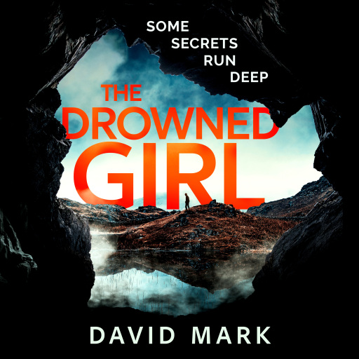 Portada del audiolibro «The Drowned Girl», de David Mark
