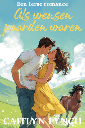 Portada del libro «Als wensen paarden waren», de Caitlyn Lynch