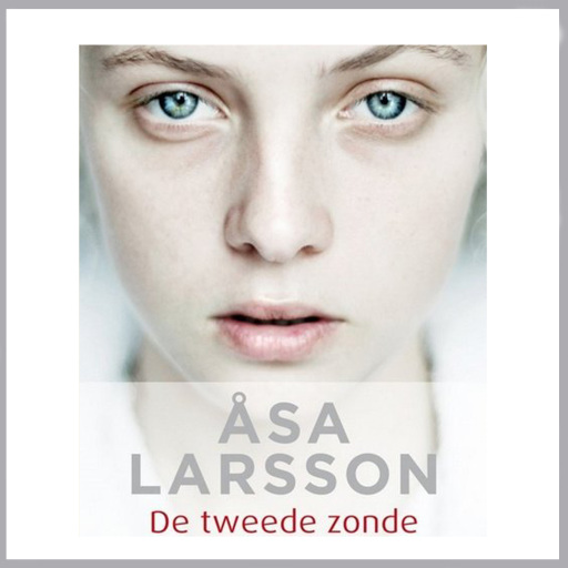 Portada del audiolibro «De tweede zonde», de Åsa Larsson