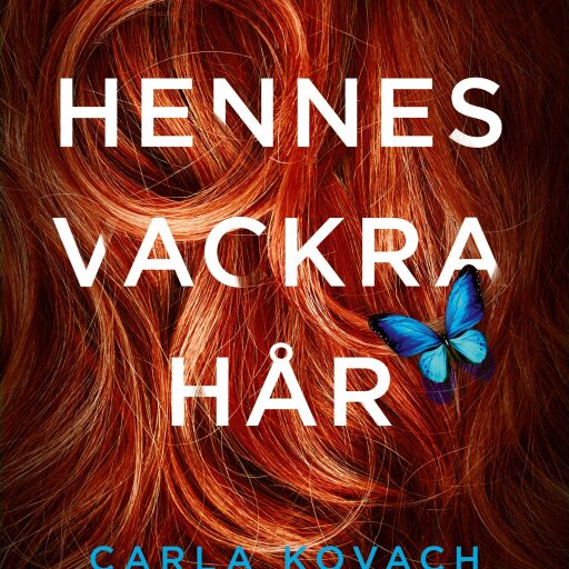 Portada del libro «Hennes vackra hår», de Carla Kovach