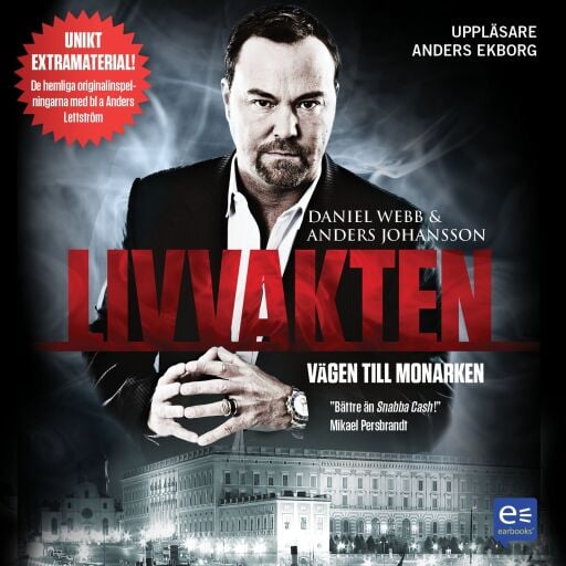 Portada del audiolibro «Livvakten - vägen till monarken», de Anders Johansson, Daniel Webb