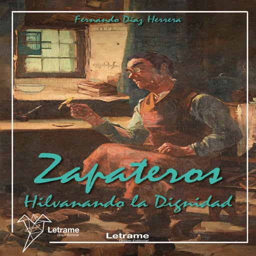 Portada del audiolibro «Zapateros hilvanando la dignidad», de Fernando Díaz Herrera