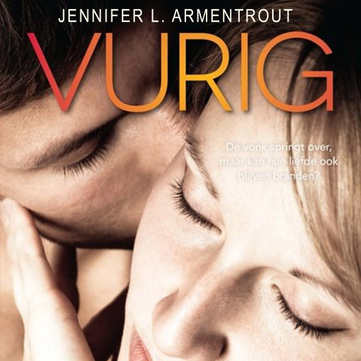 Portada del audiolibro «Vurig», de Jennifer L. Armentrout