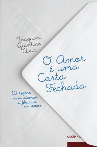 O Amor é Uma Carta Fechada