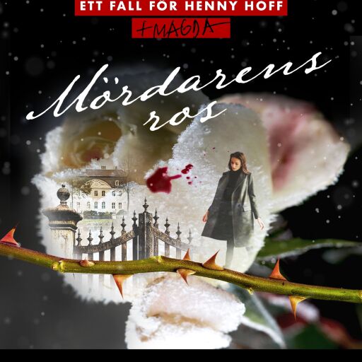 Portada del libro «Mördarens ros», de Madeleine Gustafsson