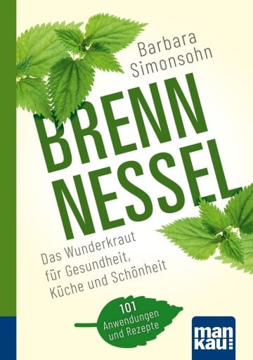 Portada del libro «Brennnessel. Kompakt-Ratgeber», de Barbara Simonsohn