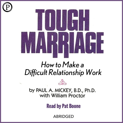 Portada del audiolibro «Tough Marriage», de Paul A. Mickey