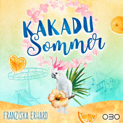 Portada del audiolibro «Kakadu Sommer», de Franziska Erhard