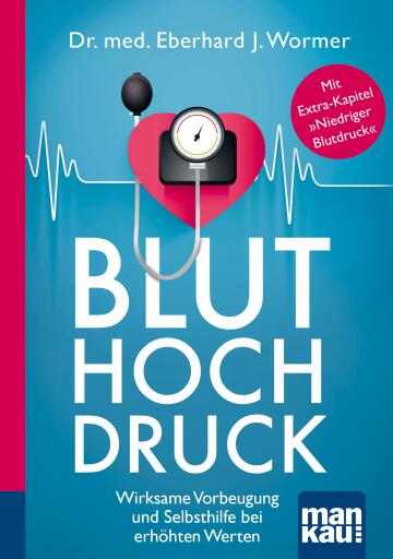 Portada del libro «Bluthochdruck. Kompakt-Ratgeber», de Dr. med. Eberhard J. Wormer
