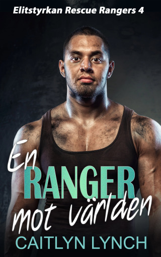 Portada del libro «En Ranger mot världen», de Caitlyn Lynch