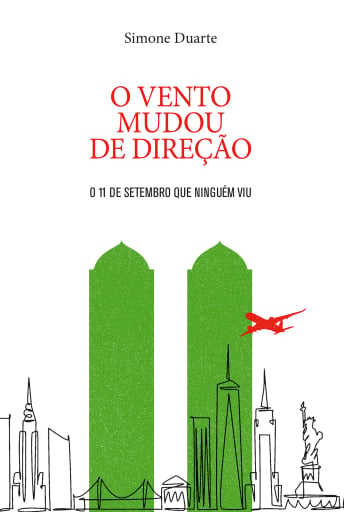 O Vento Mudou de Direção: 11 de Setembro