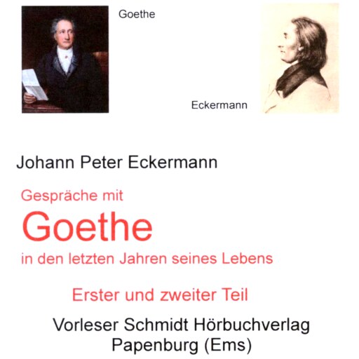 Portada del audiolibro «Gespräche mit Goethe in den letzten Jahren seines Lebens», de Johann Peter Eckermann