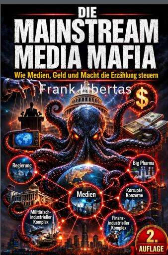 Portada del libro «Die Mainstream-Medien-Mafia:», de Frank Libertas