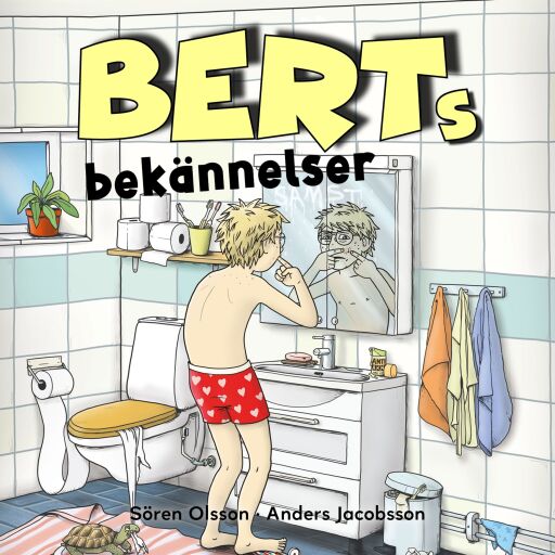 Portada del audiolibro «Berts bekännelser», de Sören Olsson, Anders Jacobsson