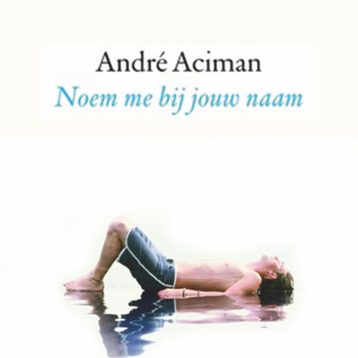 Portada del audiolibro «Noem me bij jouw naam», de André Aciman