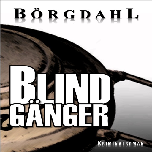 Portada del audiolibro «Blindgänger», de Ole R. Börgdahl