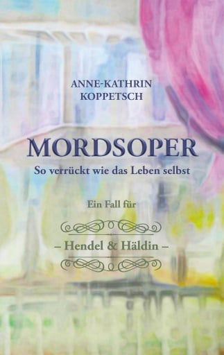 Portada del libro «MORDSOPER», de Anne-Kathrin Koppetsch