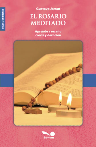 Portada del libro «El rosario meditado», de Gustavo Edgardo Jamut