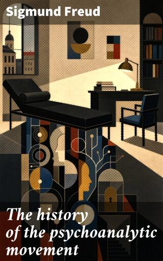 The history of the psychoanalytic movement